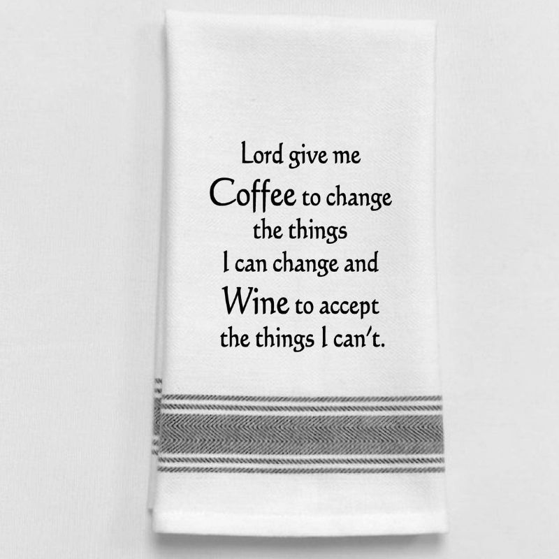 Lord Give Me Coffee Tea Towel